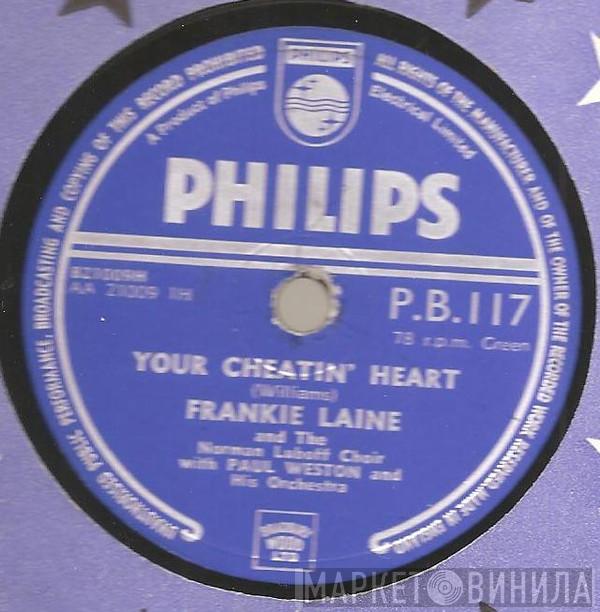  Frankie Laine  - Your Cheatin' Heart / I Believe