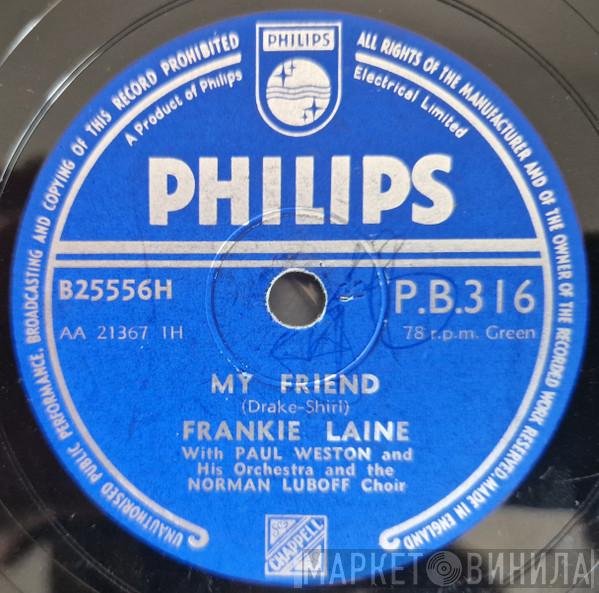 Frankie Laine - My Friend / The Lord Don't Treat His Children That Way