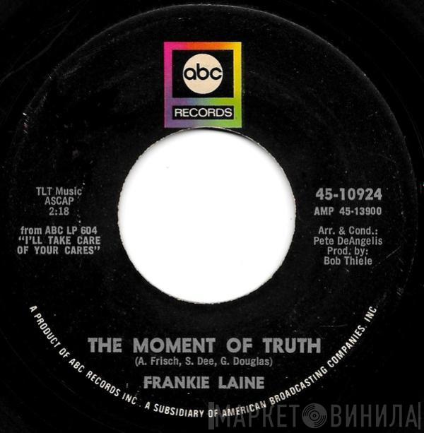 Frankie Laine - The Moment Of Truth