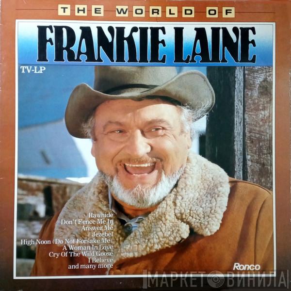 Frankie Laine - The World Of Frankie Laine