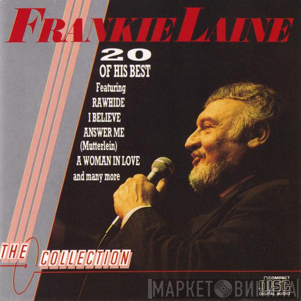 Frankie Laine - The collection - 20 Of His Best