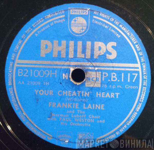 Frankie Laine - Your Cheatin' Heart / I Believe