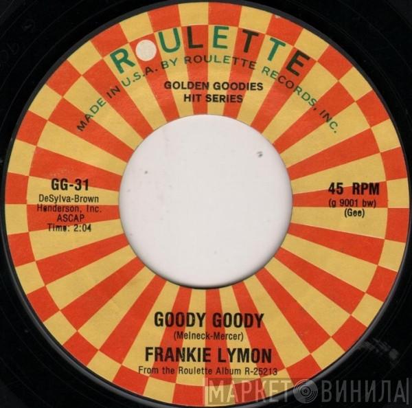 Frankie Lymon - Goody Goody / Creation Of Love