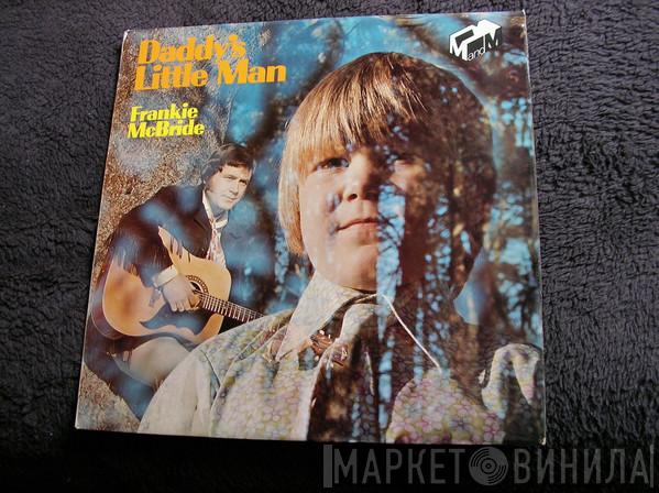 Frankie McBride - Daddy's Little Man