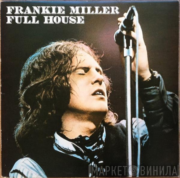 Frankie Miller - Full House