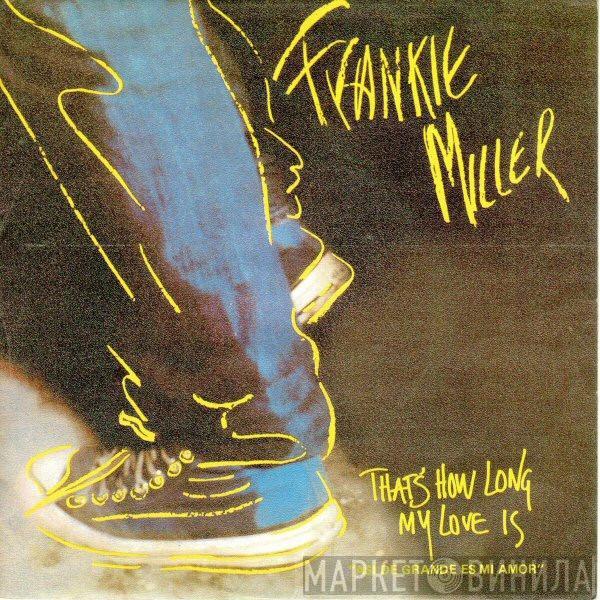 Frankie Miller - That's How Long My Love Is (Así De Grande Es Mi Amor)