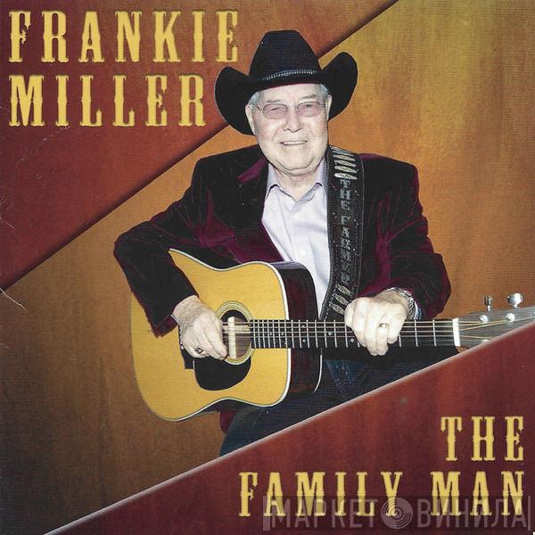 Frankie Miller  - The Family Man