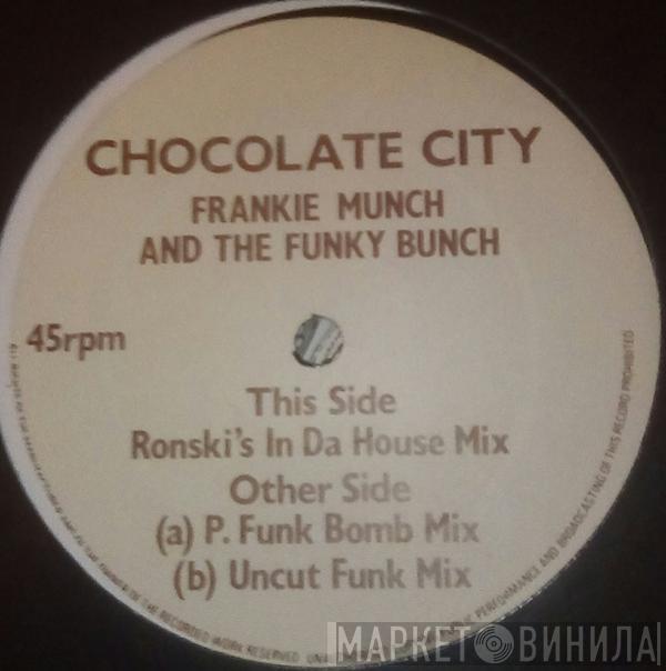 Frankie Munch And The Funky Bunch - Chocolate City