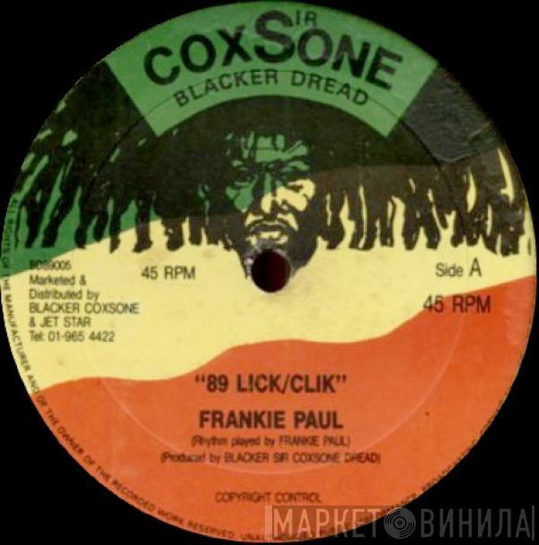 Frankie Paul, Daddy Freddy - 89 Lick/Clik / Lef People Bizness/89' Click