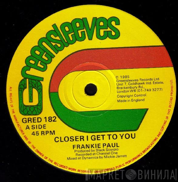 Frankie Paul, General Trees - Closer I Get To You / Heart Mind And Soul