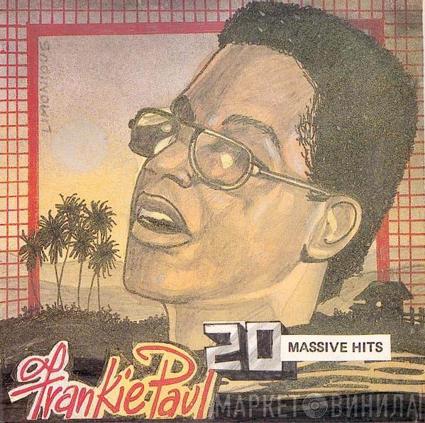 Frankie Paul - 20 Massive Hits