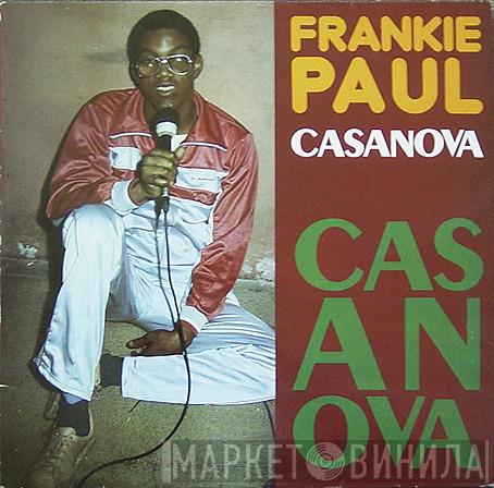 Frankie Paul - Casanova