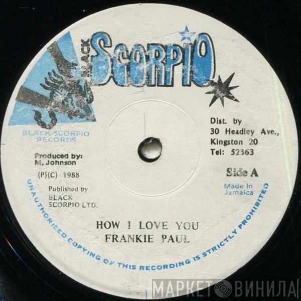 Frankie Paul - How I Love You