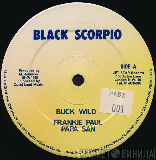 Frankie Paul, Papa San - Buck Wild