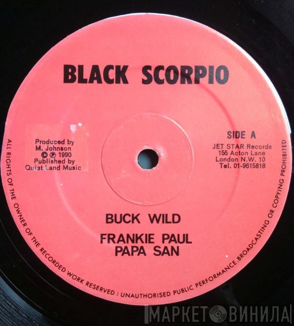 Frankie Paul, Papa San - Buck Wild