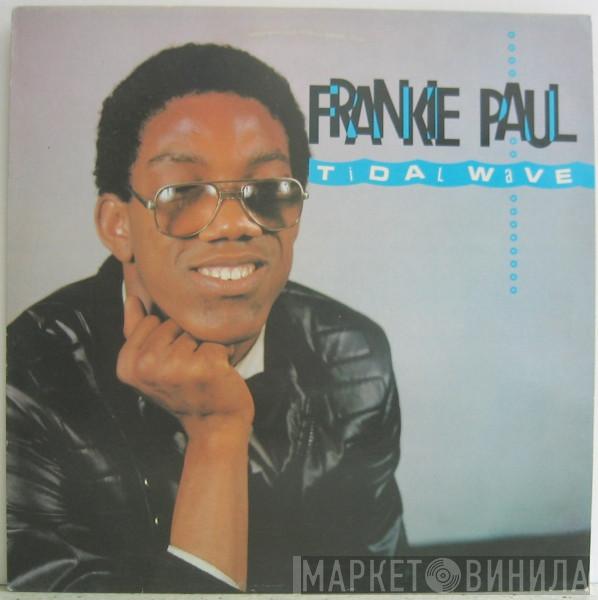 Frankie Paul - Tidal Wave