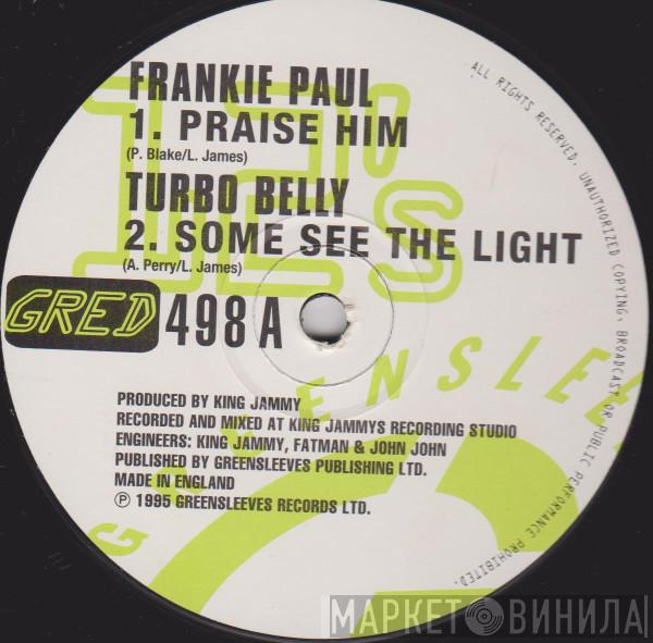 Frankie Paul, Turbo Belly, King Jammys Crew - Praise Him