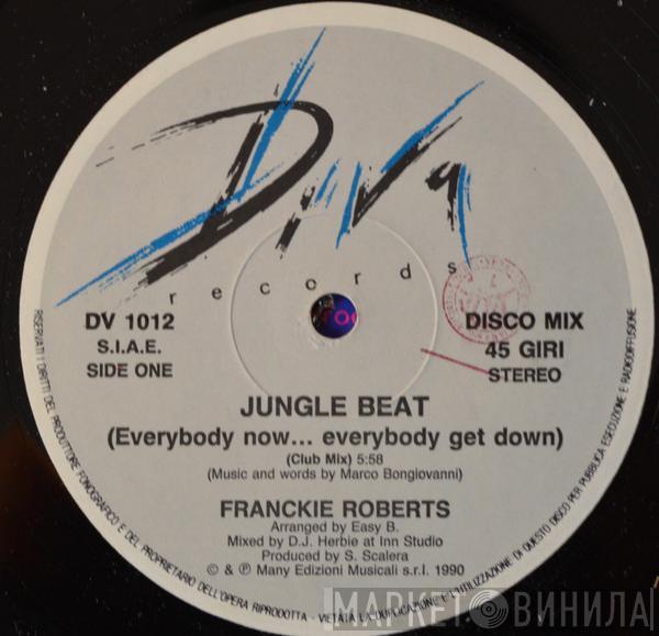 Frankie Roberts - Jungle Beat (Everybody Now... Everybody Get Down)