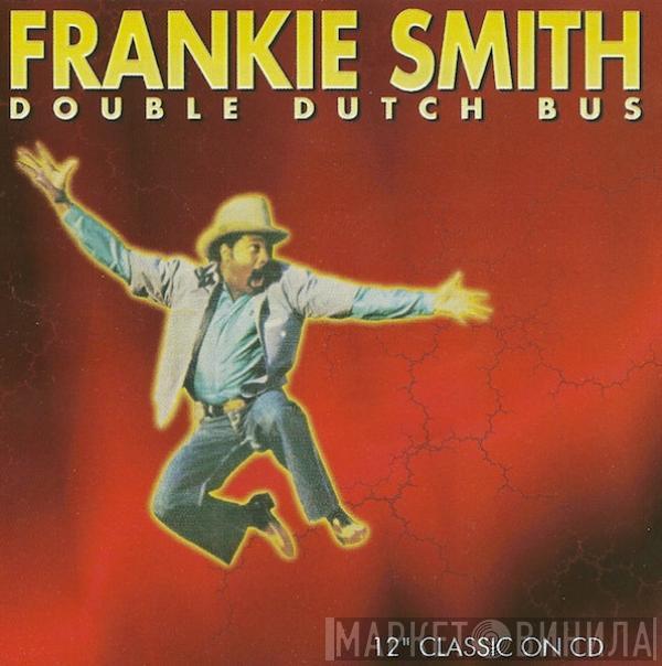  Frankie Smith  - Double Dutch Bus / Triple Dutch