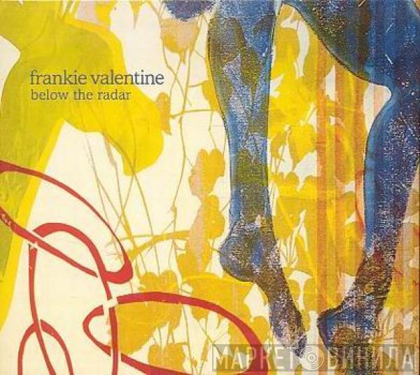 Frankie Valentine - Below The Radar