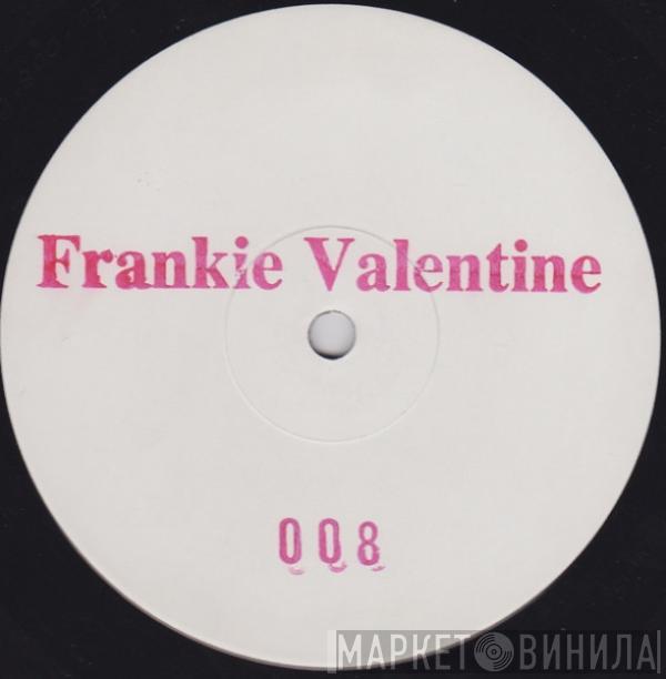 Frankie Valentine - Staring In The Face Of Extinction