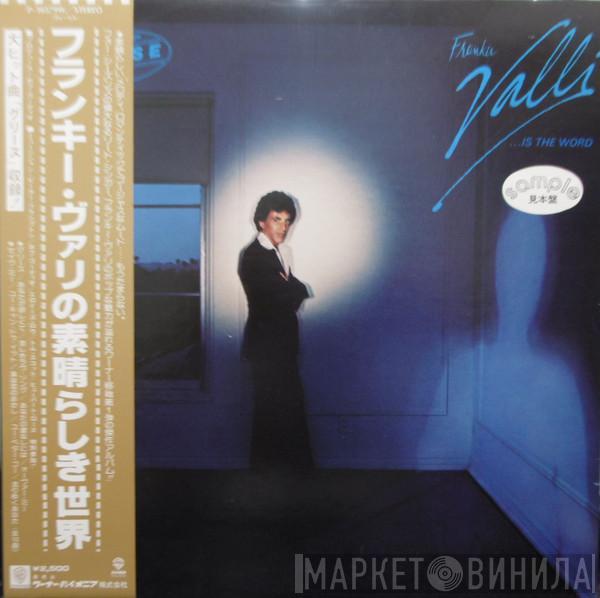 Frankie Valli  - ...Is The World