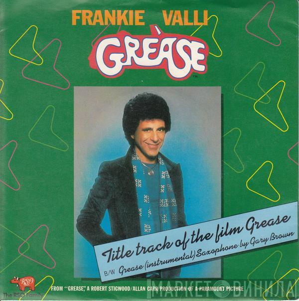 Frankie Valli, Gary Brown  - Grease