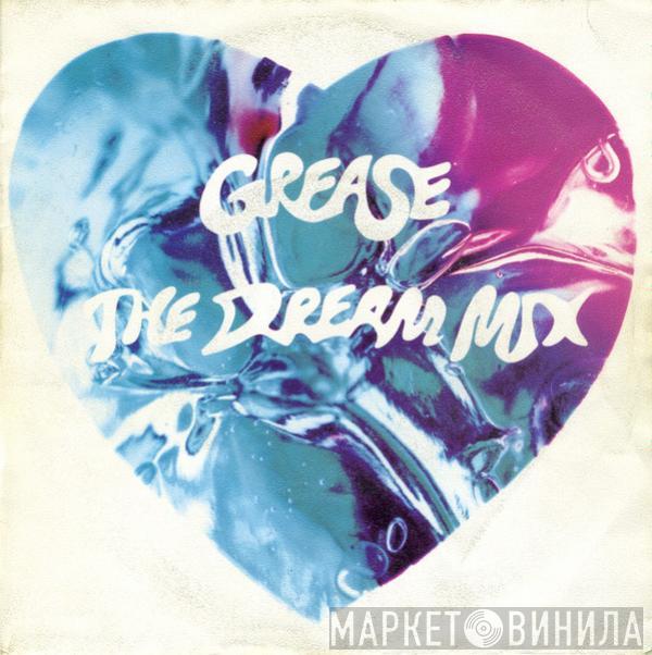 Frankie Valli, John Travolta, Olivia Newton-John - Grease The Dream Mix