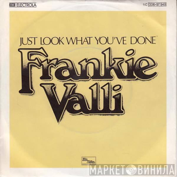 Frankie Valli - Just Look What You've Done