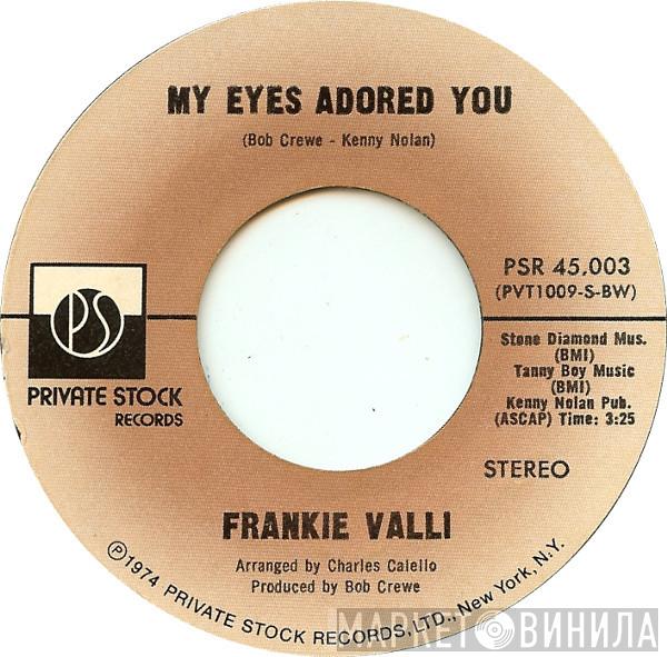 Frankie Valli - My Eyes Adored You
