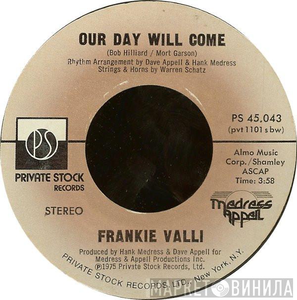 Frankie Valli - Our Day Will Come
