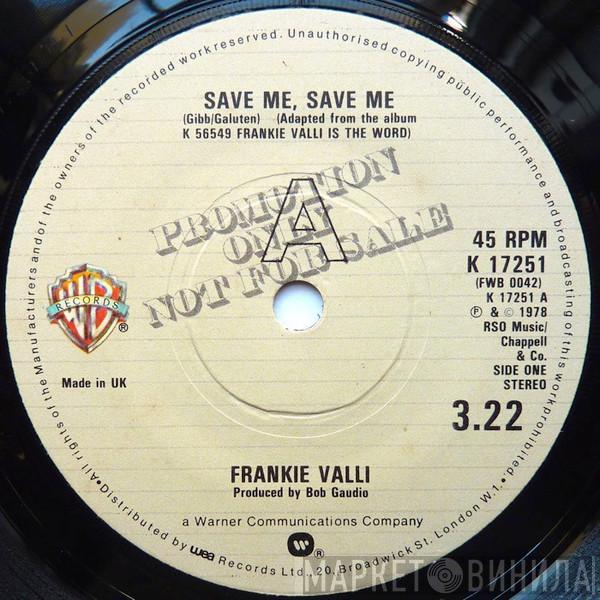 Frankie Valli - Save Me, Save Me / No Love At All