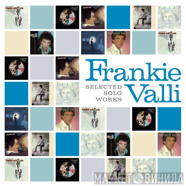 Frankie Valli - Selected Solo Works