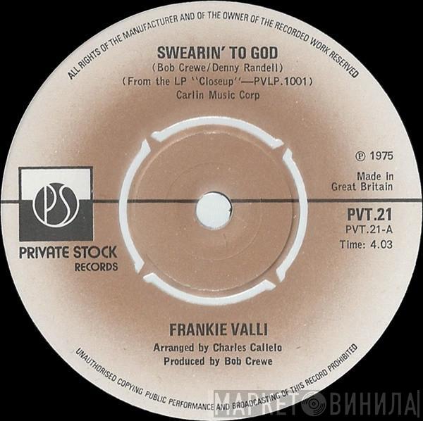 Frankie Valli - Swearin' To God