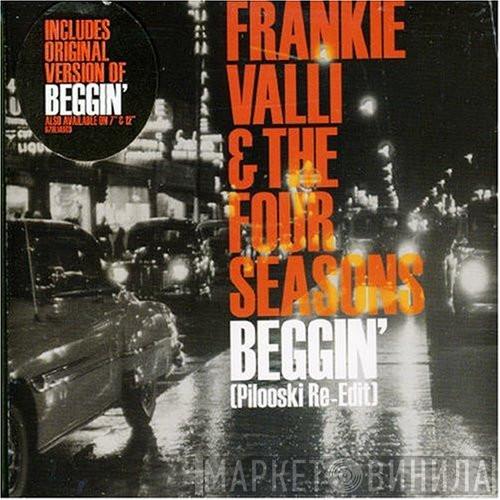 Frankie Valli, The Four Seasons - Beggin' (Pilooski Re-Edit)