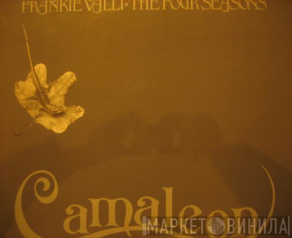 - Frankie Valli  The Four Seasons  - Camaleon