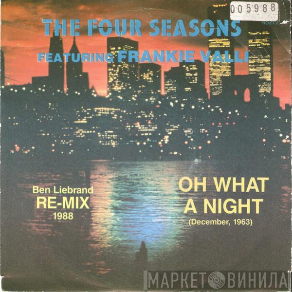 Frankie Valli, The Four Seasons - Oh What A Night (December, 1963) (Ben Liebrand Re-Mix 1988)