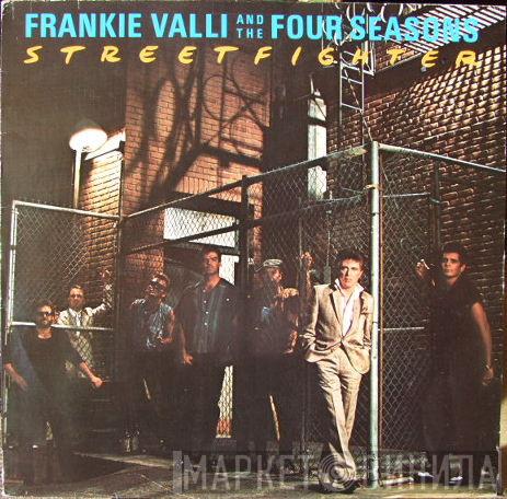 Frankie Valli, The Four Seasons - Streetfighter