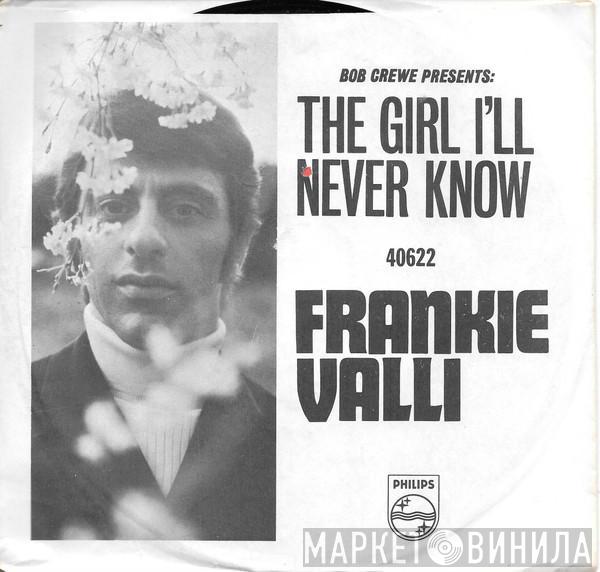 Frankie Valli - The Girl I'll Never Know (Angels Never Fly This Low)