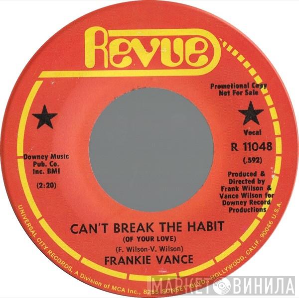 Frankie Vance - Can't Break The Habit (Of Your Love) / Do You Hear Me Baby? (Is Your Phone Line Clear?)