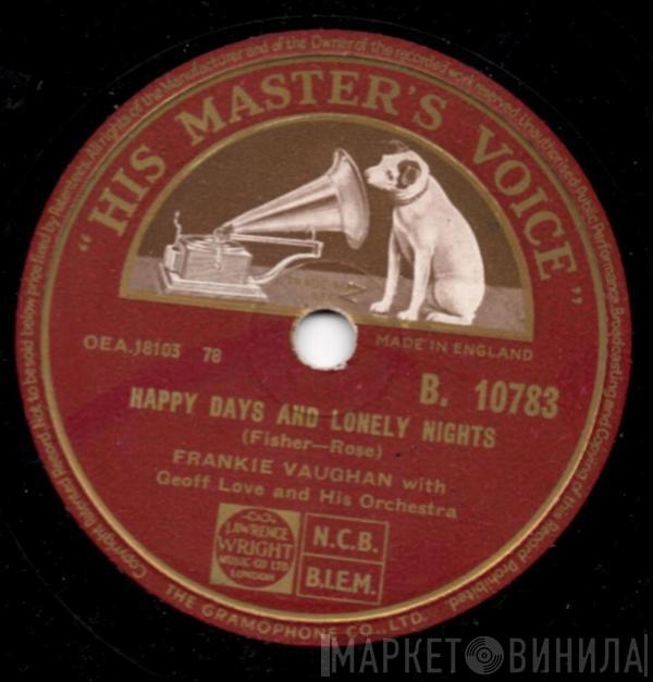 Frankie Vaughan, Geoff Love & His Orchestra - Happy Days And Lonely Nights / Danger Signs