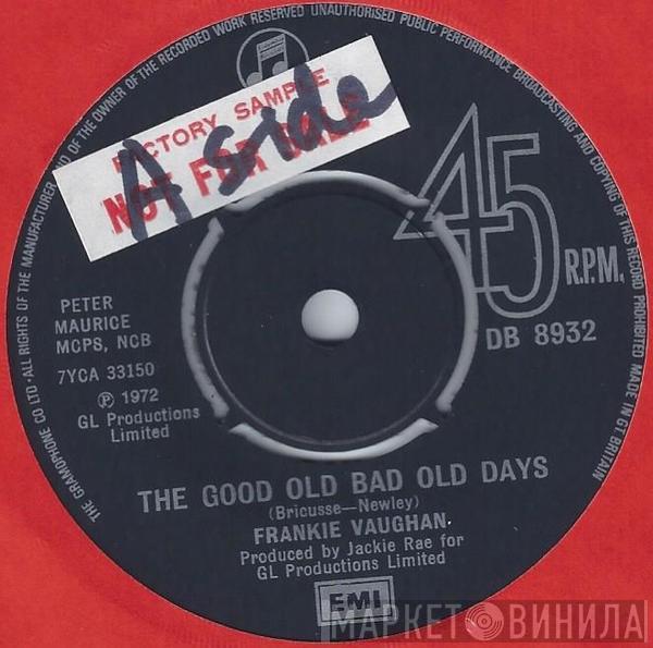 Frankie Vaughan - The Good Old Bad Old Days