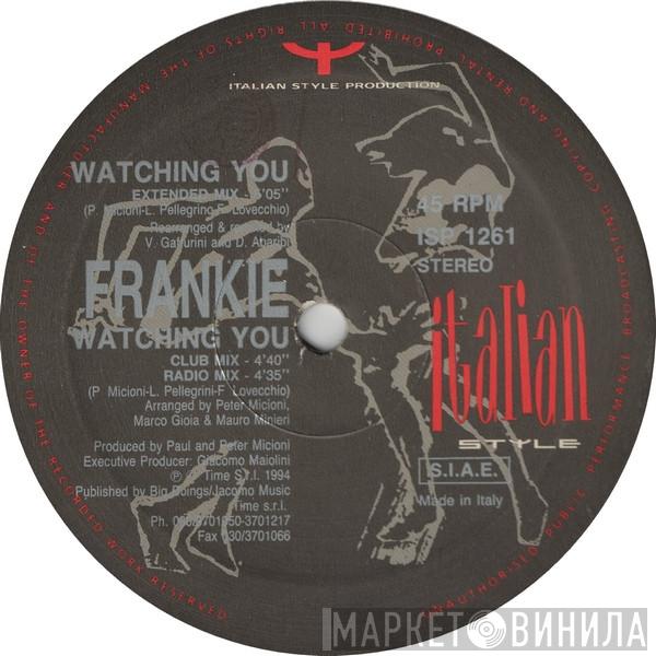 Frankie  - Watching You