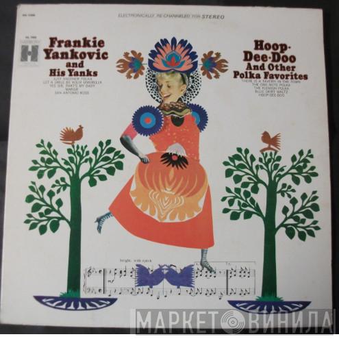 Frankie Yankovic And His Yanks - Hoop-Deep-Doo And Other Polka Favorites