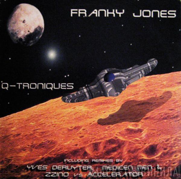 Franky Jones - Q-Troniques