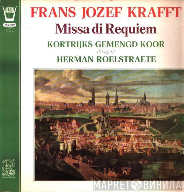 Frans Jozef Krafft, Herman Roelstraete, Kortrijks Gemengd Koor - Missa Di Requiem
