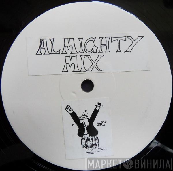 Frantic  - The Almighty Mix