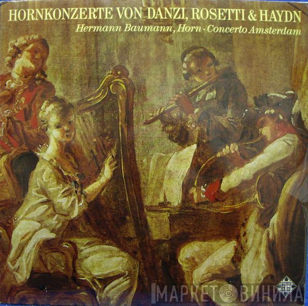 , Franz Danzi & Antonio Rosetti - Joseph Haydn · Hermann Baumann  Concerto Amsterdam  - Hornkonzerte Von Danzi, Rosetti & Haydn