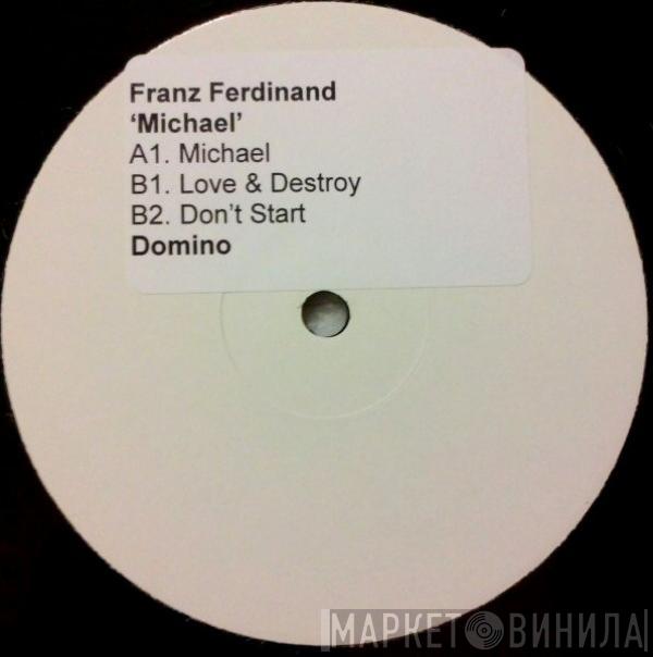  Franz Ferdinand  - Michael