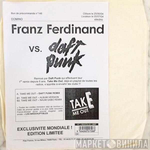 Franz Ferdinand - Take Me Out (Daft Punk Remix)